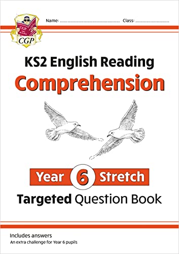 KS2 English Year 6 Stretch Reading Comprehension Targeted Question Book (+ Ans) (CGP Year 6 English) von Coordination Group Publications Ltd (CGP)